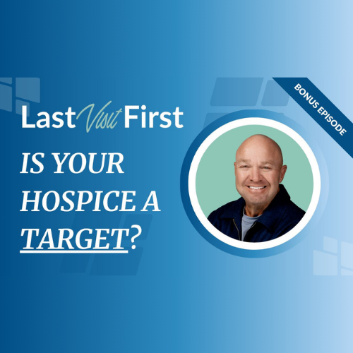 LVF - BONUS Episode - Is Your Hospice A Target? The 2027 CMS "Report Card" Explained