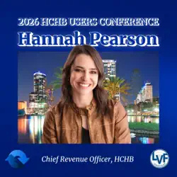 LVF - Live From 2026 HCHB Users Conference - Hannah Pearson