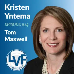LVF #14 - How to Build a Serious Illness Ecosystem: Lessons from AuthoraCare CEO Kristen Yntema