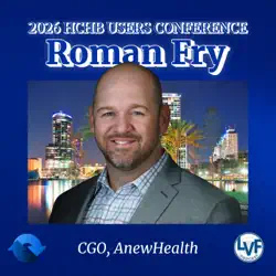 LVF - Live From 2026 HCHB Users Conference - Roman Fry